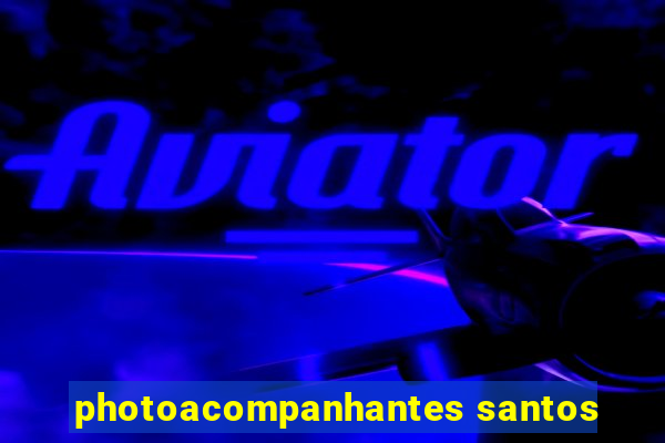 photoacompanhantes santos